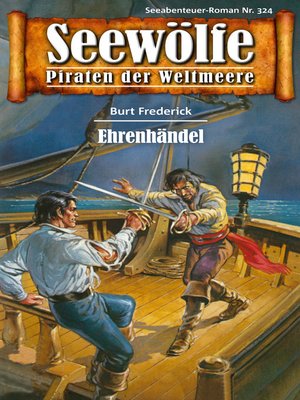 cover image of Seewölfe--Piraten der Weltmeere 324